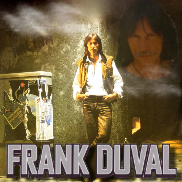 Фрэнк дюваль песни. Франк дюваль. Frank Duval обложки альбомов. Frank Duval 1979. Франк дюваль фото.