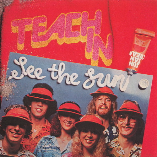 Teach-In - See the Sun (1977)
